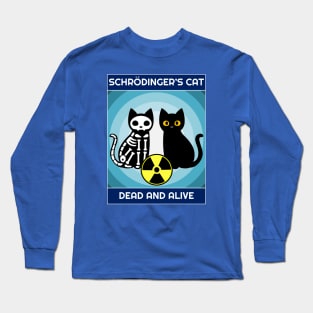 Schrodinger's Cat Dead And Alive Long Sleeve T-Shirt